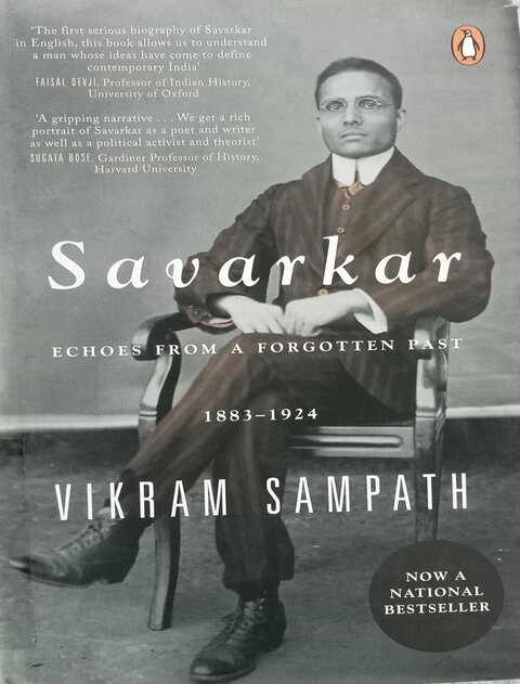 Savarkar, Echoes from a Forgotten Past 1883 - 1924