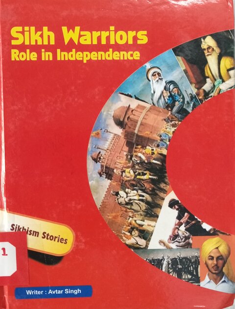 Sikh Warriors Role in Independence