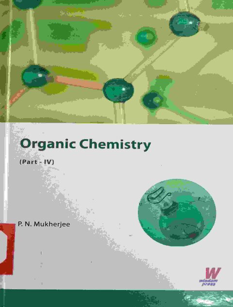 Organic Chemistry Part - IV