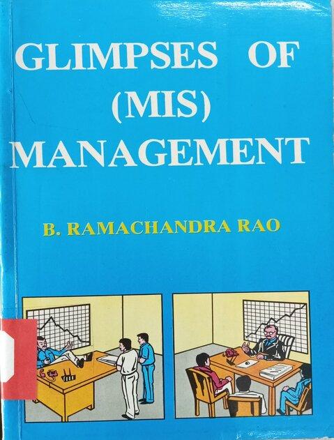 Glimpses of (MIS) Management