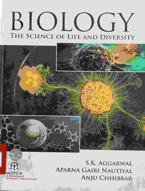 Biology : The Science of Life and Diversity